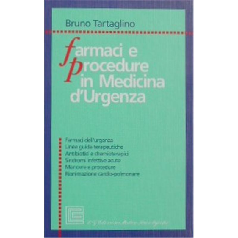 Farmaci e Procedure in Medicina d'Urgenza